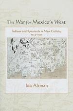 The War for Mexico's West