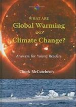 What Are Global Warming and Climate Change?
