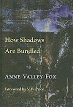 Valley-Fox, A:  How Shadows are Bundled