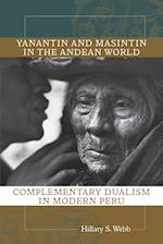 Yanantin and Masintin in the Andean World