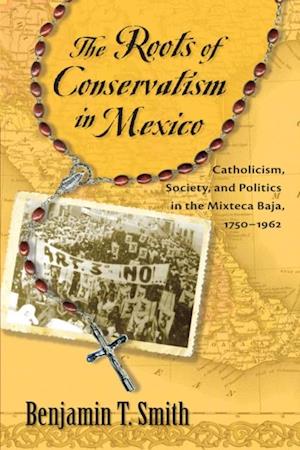 Roots of Conservatism in Mexico