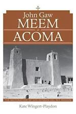 Wingert-Playdon, K:  John Gaw Meem at Acoma