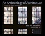 Archaeology of Architecture