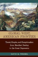 Global West, American Frontier