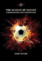 Taylor, J:  The Science of Soccer