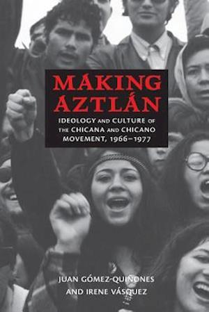 Making Aztlan