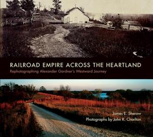 Railroad Empire across the Heartland