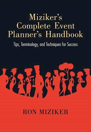 Miziker's Complete Event Planner's Handbook