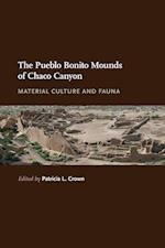 The Pueblo Bonito Mounds of Chaco Canyon