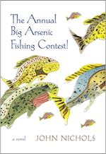 Annual Big Arsenic Fishing Contest!