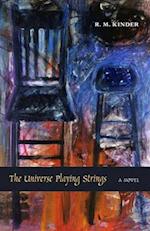 The Universe Playing Strings