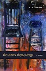 Universe Playing Strings