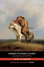 Heroes without Glory