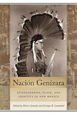 Nación Genízara: Ethnogenesis, Place, and Identity in New Mexico 