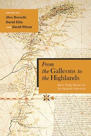 From the Galleons to the Highlands