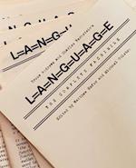 Bruce Andrews and Charles Bernstein's L=a=n=g=u=a=g=e: The Complete Facsimile 
