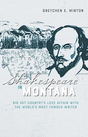 Shakespeare in Montana