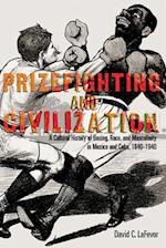 Prizefighting and Civilization