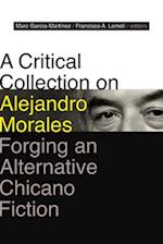 A Critical Collection on Alejandro Morales