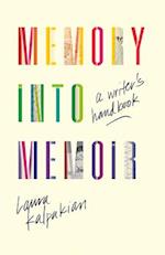 Memory Into Memoir