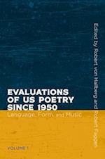 Evaluations of Us Poetry Since 1950, Volume 1