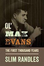 Ol' Max Evans