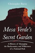 Mesa Verde's Secret Garden