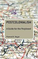 Postcolonialism: A Guide for the Perplexed