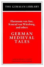 German Medieval Tales: Hartmann von Aue, Konrad von Wurzburg, and others