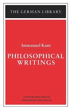 Philosophical Writings: Immanuel Kant