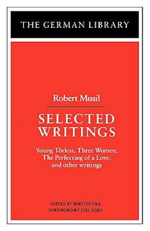 Selected Writings: Robert Musil