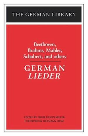 German Lieder: Beethoven, Brahms, Mahler, Schubert, and others