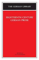 Eighteenth Century German Prose: Heinse, La Roche, Wieland, and others