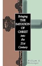 Bringing the Imitation of Christ into the 21st Century