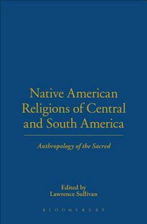 Native American Religions of Central and South America