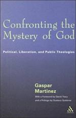 Confronting the Mystery of God