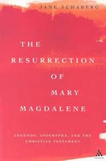 The Resurrection of Mary Magdalene