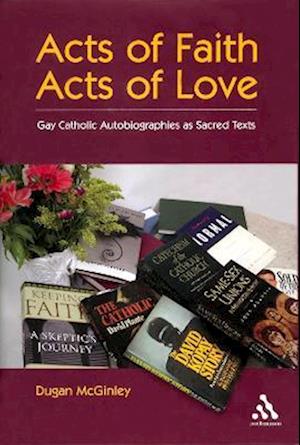 Acts of Faith, Acts of Love