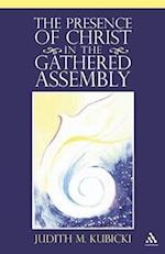 The Presence of Christ in the Gathered Assembly