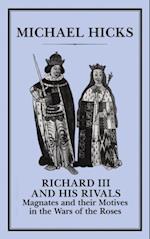 Richard III and his Rivals