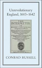 Unrevolutionary England, 1603-1642