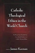 Catholic Theological Ethics in the World Church