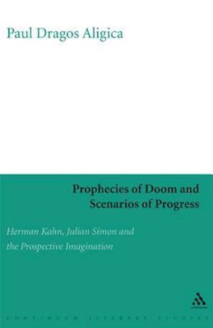 Prophecies of Doom and Scenarios of Progress