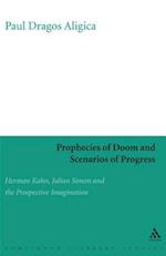 Prophecies of Doom and Scenarios of Progress