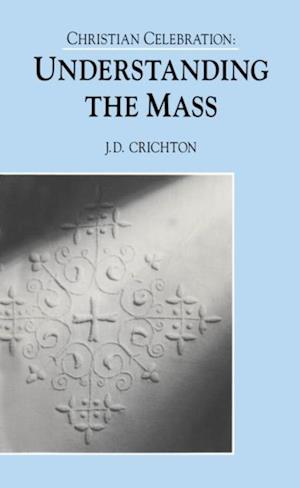 Christian Celebration:The Mass