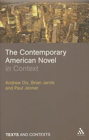 The Contemporary American Novel in Context