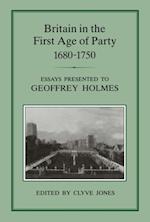 Britain in the First Age of Party, 1687-1750
