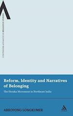 Reform, Identity and Narratives of Belonging