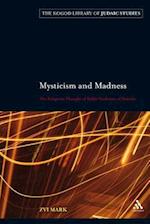 Mysticism and Madness