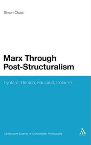 Marx Through Post-Structuralism